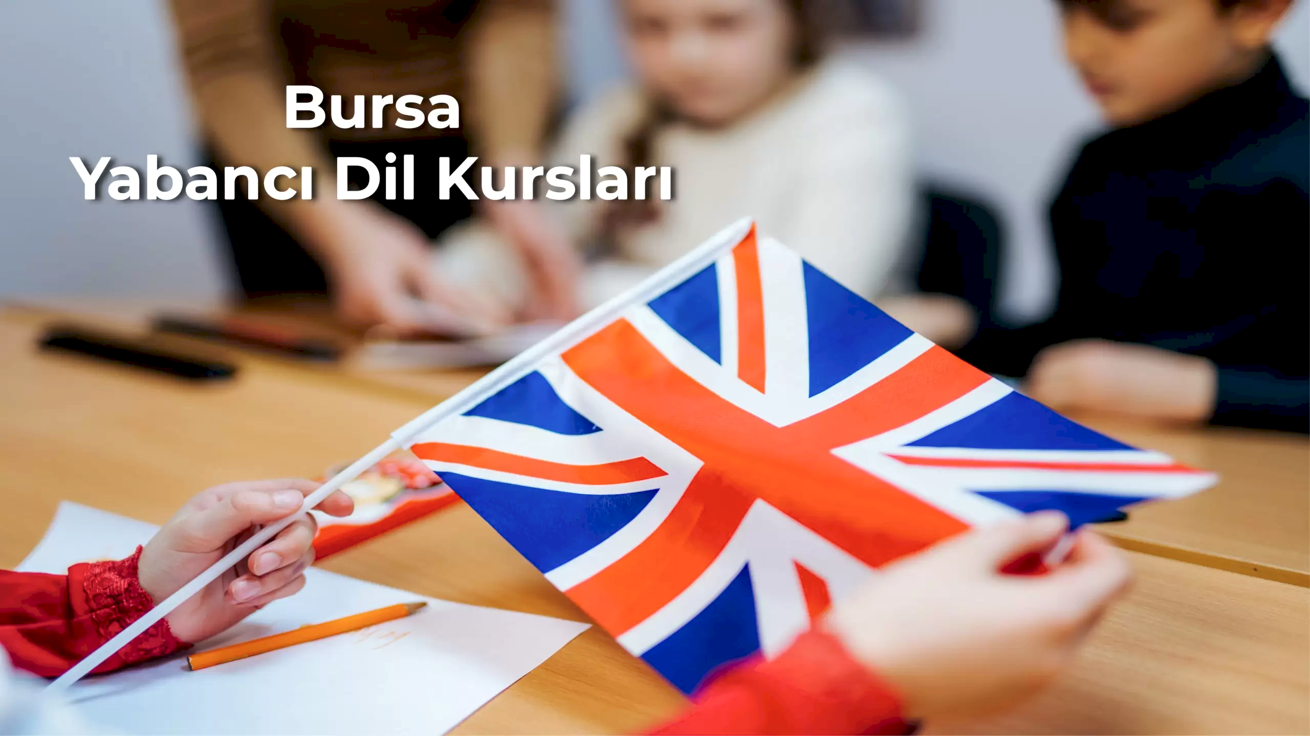 TEOL Bursa Yabancı Dil Kursları ile Etkili ve Kalıcı Dil Eğitimi